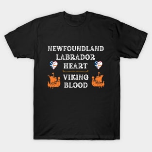 Newfoundland Labrador Heart, Viking Blood. White text. Gift ideas for historical enthusiasts. T-Shirt